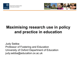 Maximising research use in policy and practice in education