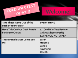 COLD WAR TEST TODAY!!! Welcome!