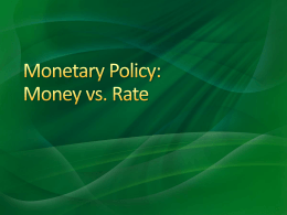 Monetary Policy PPT - Mrs. Ennis AP ECONOMICS