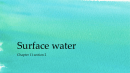 Surface water Chapter 11 section 2 What is a river system? Gravity