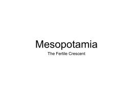 Mesopotamia - The Fertile Crescent