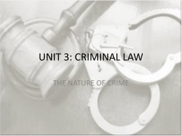 UNIT 3: CRIMINAL LAW