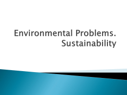 Environmental Problems. Sustainability
