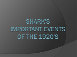Shark`s Important Events of the 1920`s