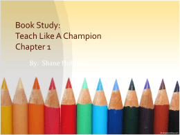 Book Study: Teach Like A Champion Chapter 1