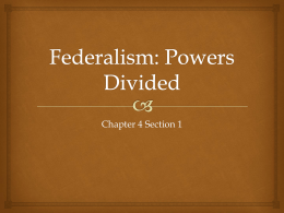 Federalism: Powers Divided