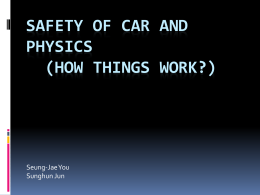 Safety OF CAR AND PHYSICS (HOW THINGS