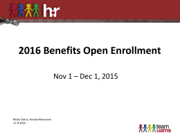 2016 Benefits Open Enrollment - Office of Human Resources