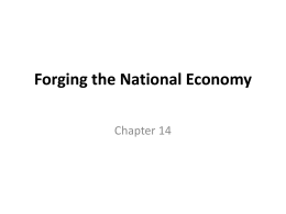 Chapter 14 Forging the National Economy