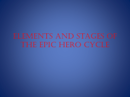4a - Elements of the Epic Hero Cycle