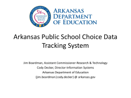 Arkansas Public School Choice Data Tracking System