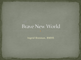 Brave New World - Ingrid Brennan