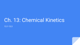 Ch. 13: Chemical Kinetics