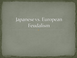 Japanese vs. European Feudalism