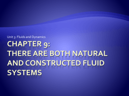 Chapter 9: There are both natural and constructed fluid systems