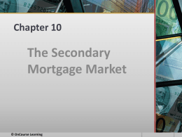 Real Estate Finance - PowerPoint - Ch 10
