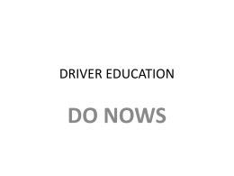 Driver Education DO NOWS