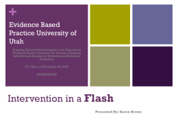 Intervention in a flash - Department of Educational Psychology