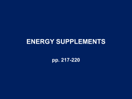 Lecture 6. (Energy supplements)