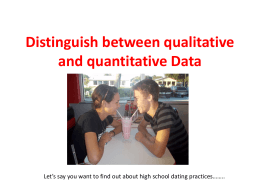 Distinguish between qualitative and quantitative Data