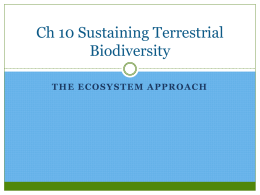 Ch 10 Sustaining Terrestrial Biodiversity