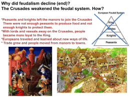 Why did feudalism decline (end)? Reason #1