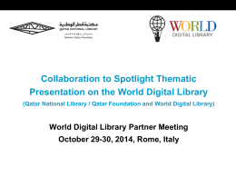 WDL Presentation - World Digital Library Project Site