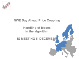 NWE Day Ahead Price Coupling Handling of losses in the