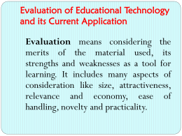Evaluation of Educational Technology and its Current Application