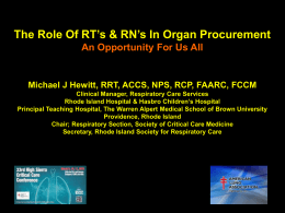 The Role Of RT*s In Organ Procurement An Opportunity Just Waiting