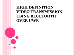 high definition video transmission using bluetooth