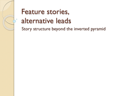 Alternative leads, feature stories