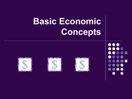Basic Economic Concepts Economic Terms
