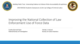 Improving the national collection of law enforcement use of force data