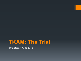 TKAM: The Trial
