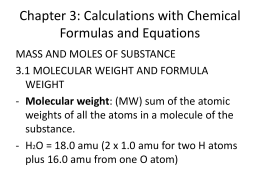 Chapter 3: Calculations with Chemical Formulas and Equations