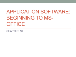 Application Software: beginning to MS