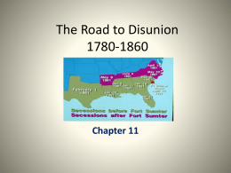 The Road to Disunion 1780-1860