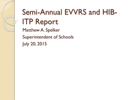 Semi-Annual EVVRS and HIB-ITP Report
