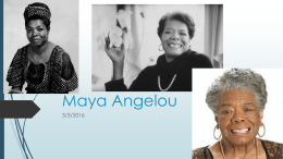 Maya Angelou - 8H Reading