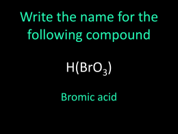 Write the formula for the following compound