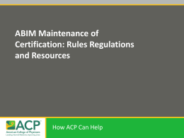 ABIM Maintenance of Certification: Rules Regulations and Resources