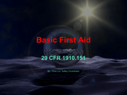 Basic First Aid for Wounds Cont.