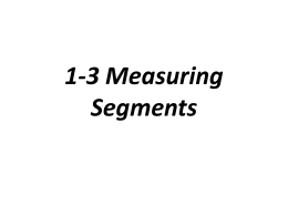 1-3 Measuring Segments
