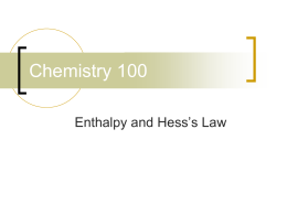 Enthalpy and Hess`s Law - X-Colloid Chemistry Home Page