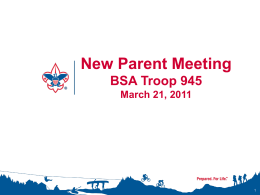 Troop 945 new parent meeting Powerpoint