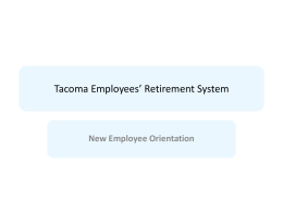 Tacoma Employees* Retirement System