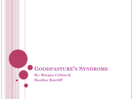 Goodpasture`s Syndrome By
