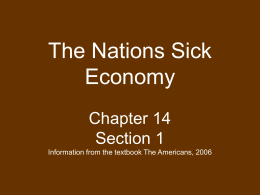 14 sections 1 and 2 The Nations Sick Economy.ppt