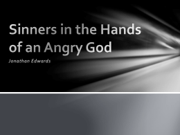 Jonathan Edwards Sinners in the Hands of an Angry God